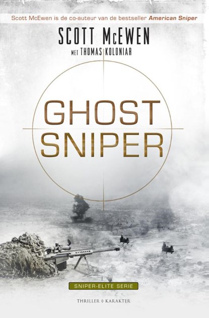 Ghost Sniper, Scott McEwen ; Thomas Koloniar - Paperback - 9789045209807