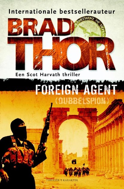Foreign agent, Brad Thor - Paperback - 9789045209890