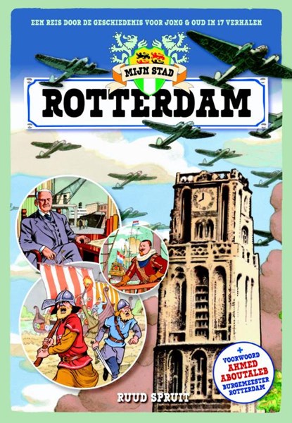 Mijn stad, Rotterdam, Ruud Spruit - Gebonden - 9789045209944
