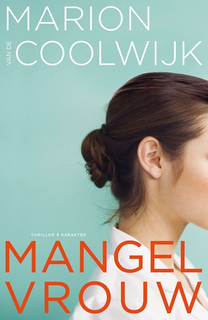 Mangelvrouw, Marion van de Coolwijk - Ebook - 9789045210278