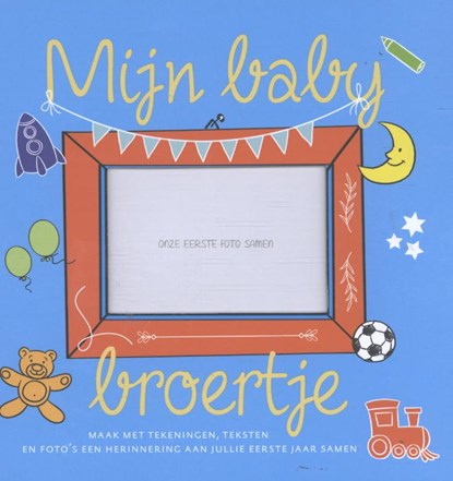 Mijn babybroertje, Ariadne Henstra - Gebonden - 9789045210933