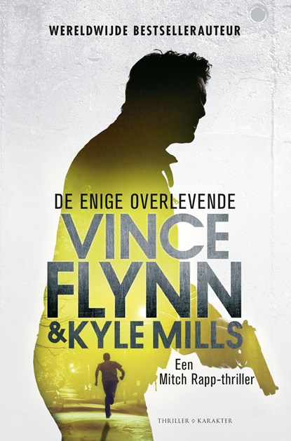 De enige overlevende, Vince Flynn ; Kyle Mills - Ebook - 9789045211879