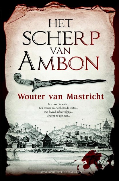 Het scherp van Ambon, Wouter van Mastricht - Paperback - 9789045212999
