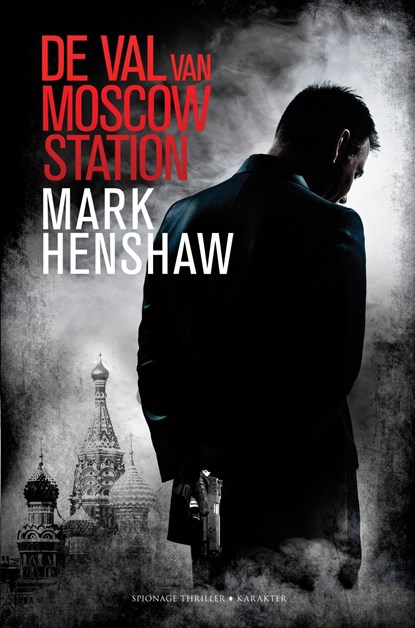 De val van Moscow Station, Mark Henshaw - Ebook - 9789045213613
