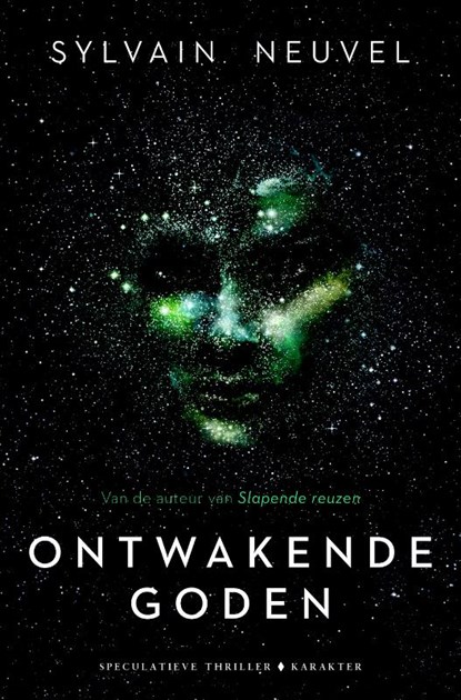 Ontwakende goden, Sylvain Neuvel - Paperback - 9789045214054