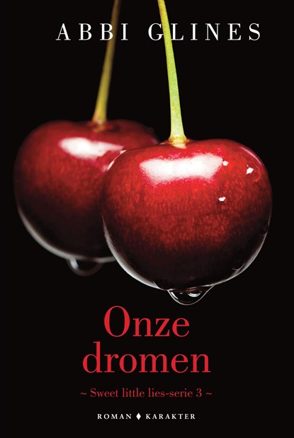 Onze dromen, Abbi Glines - Ebook - 9789045214795