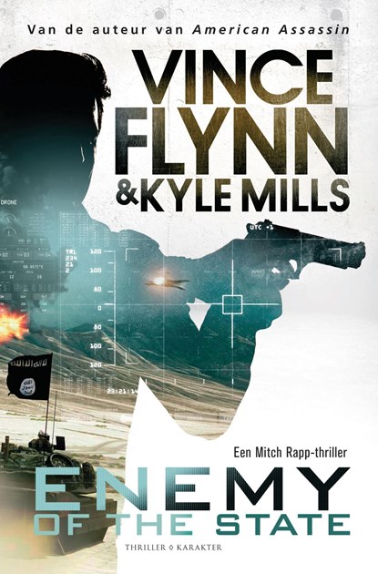 Enemy of the state, Vince Flynn ; Kyle Mills - Ebook - 9789045215174