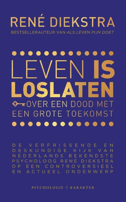 Leven is loslaten, René Diekstra - Paperback - 9789045215303