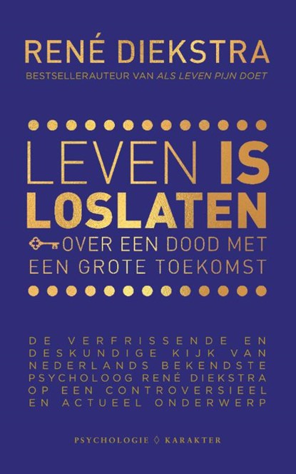 Leven is loslaten, René Diekstra - Paperback - 9789045215303