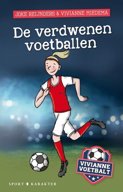 De verdwenen voetballen, Vivianne Miedema ; Joke Reijnders - Paperback - 9789045215495