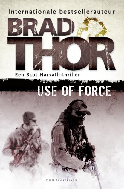 Use of force, Brad Thor - Gebonden - 9789045215754