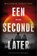 Een seconde later, William R. Forstchen - Paperback - 9789045215815