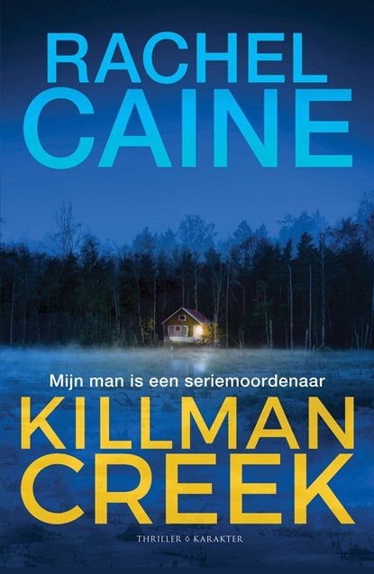 Killman Creek, Rachel Caine - Ebook - 9789045216072