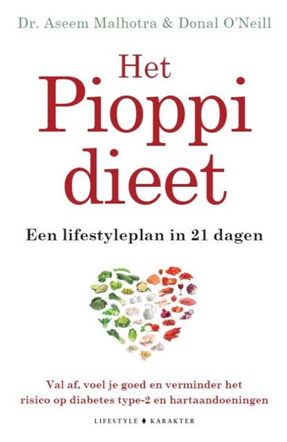 Het Pioppi dieet, Aseem Malhotra ; Donal O'Neill - Paperback - 9789045216126