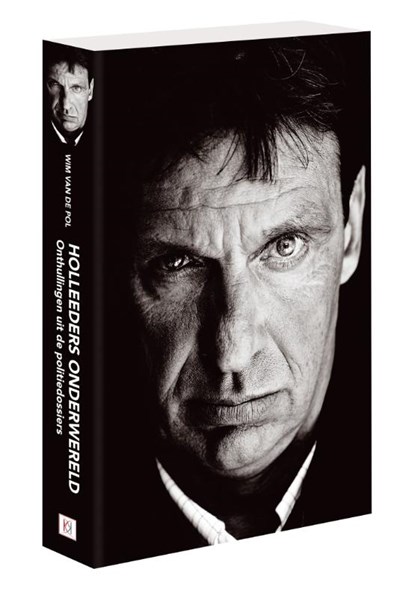 Holleeders onderwereld, Wim van de Pol - Paperback - 9789045216843
