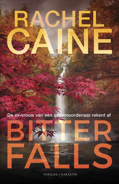 Bitter Falls, Rachel Caine - Ebook - 9789045216898