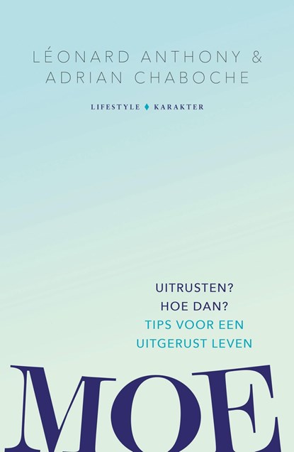 Moe!, Léonard Anthony ; Adrian Chaboche - Ebook - 9789045216911