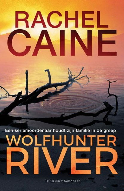Wolfhunter River, Rachel Caine - Paperback - 9789045216980