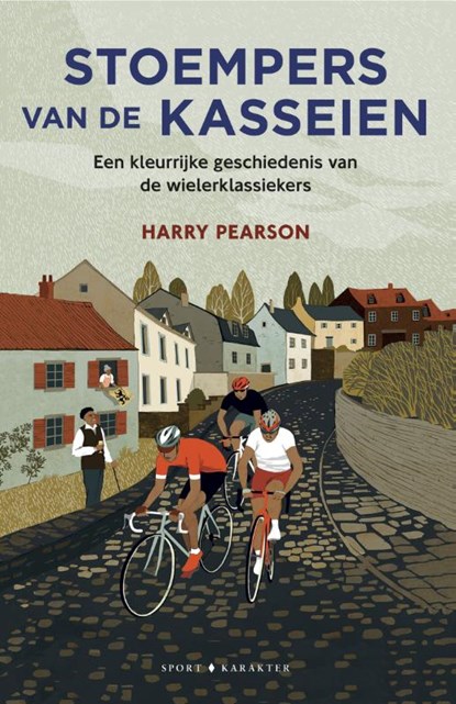 Stoempers van de kasseien, Harry Pearson - Paperback - 9789045217000