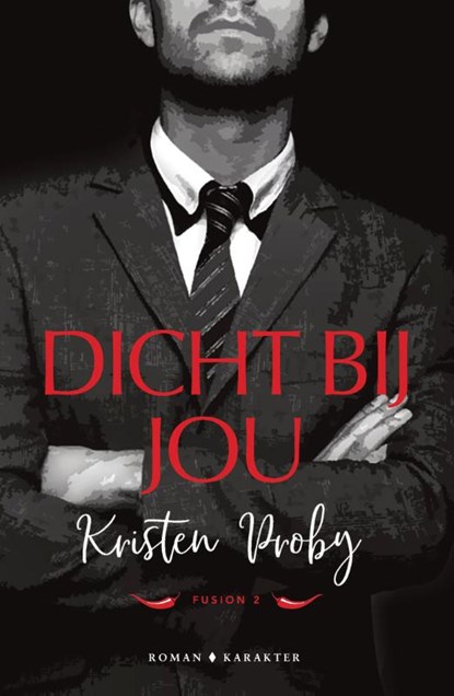 Dicht bij jou, Kristen Proby - Paperback - 9789045217062