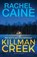 Killman Creek, Rachel Caine - Paperback - 9789045217161