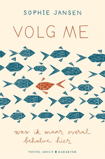 Volg me, Sophie Jansen - Paperback - 9789045217246