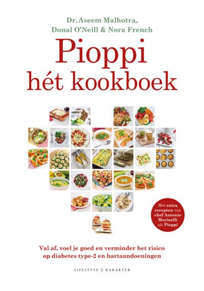 Pioppi hét kookboek, Aseem Malhotra ; Donal O'Neill ; Nora French - Gebonden - 9789045217529