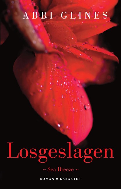 Losgeslagen, Abbi Glines - Ebook - 9789045217536