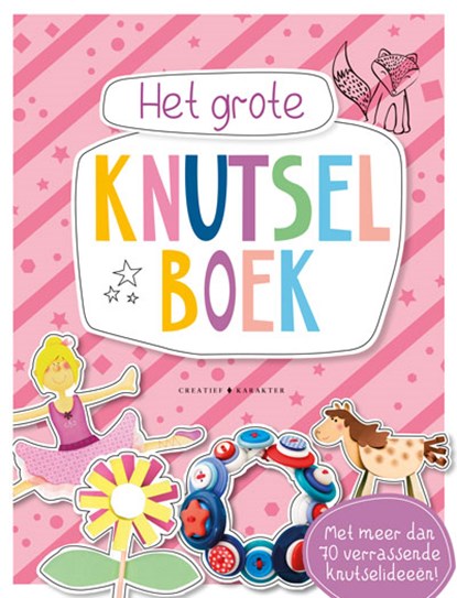Het grote knutselboek, Karakter Uitgevers - Paperback - 9789045217567
