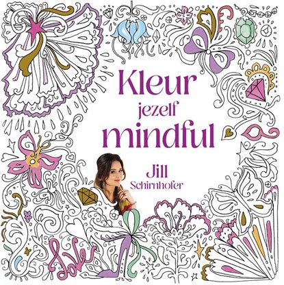 Kleur jezelf mindful, Jill Schirnhofer - Paperback - 9789045217604