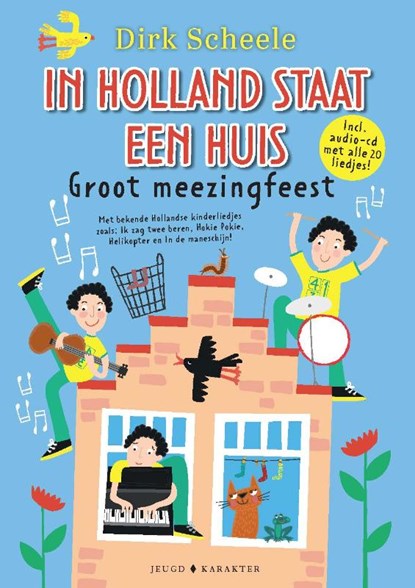 In Holland staat een huis, Dirk Scheele - Gebonden - 9789045217666