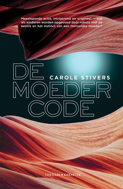 De moedercode, Carole Stivers - Ebook - 9789045217680