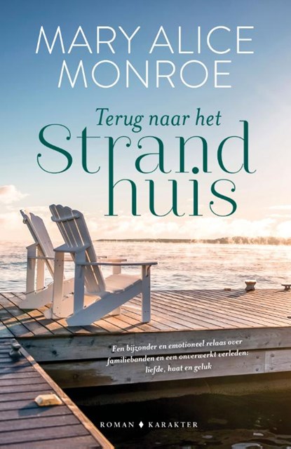 Terug naar het strandhuis, Mary Alice Monroe - Paperback - 9789045217888