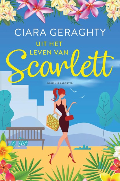 Uit het leven van Scarlett, Ciara Geraghty - Ebook - 9789045218076
