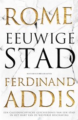 Rome eeuwige Stad - Ferdinand Addis - 9789045218922