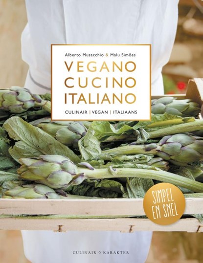 Vegano cucino italiano, Alberto Musacchio ; Malu Simões - Paperback - 9789045219530