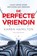 De perfecte vriendin, Karen Hamilton - Paperback - 9789045219615