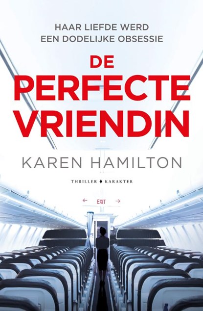 De perfecte vriendin, Karen Hamilton - Paperback - 9789045219615
