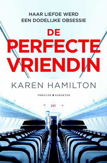 De perfecte vriendin, Karen Hamilton - Ebook - 9789045219714