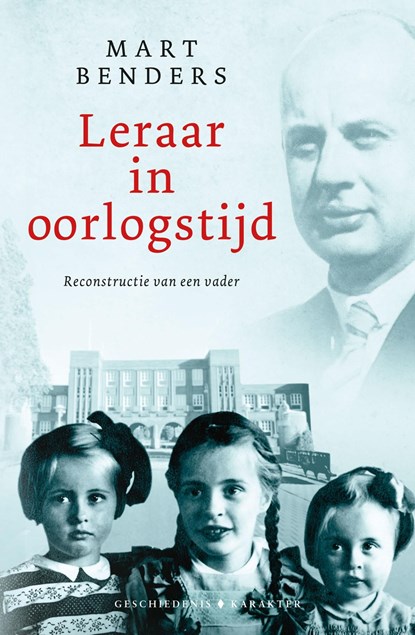 Leraar in oorlogstijd, Mart Benders - Ebook - 9789045219820