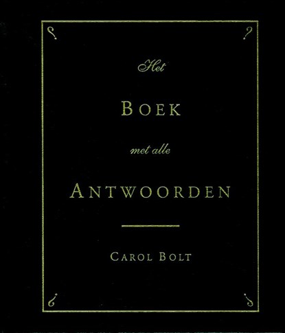 Het boek met alle antwoorden - mini, Carol Bolt - Paperback - 9789045301198