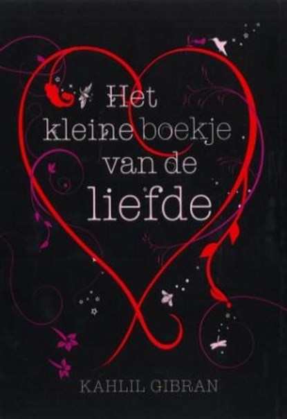 Het kleine boekje van de liefde, GIBRAN, Kahlil - Gebonden - 9789045310305