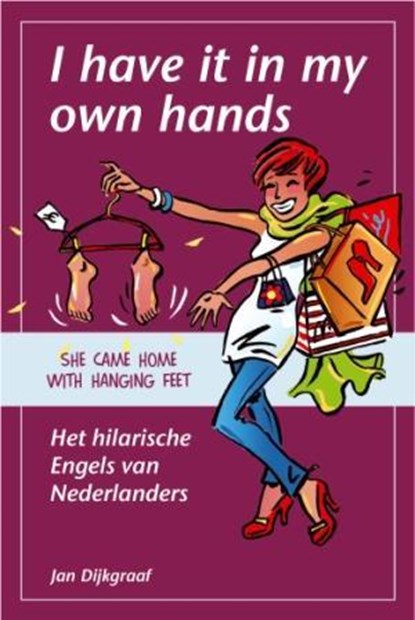 I have it in my own hands, Jan Dijkgraaf - Paperback - 9789045310794