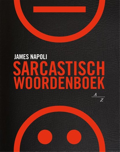 Sarcastisch woordenboek, James Napoli ; Studio Imago - Paperback - 9789045312057