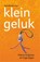 Handboek voor klein geluk, Maria Grijpma ; Inge Jager - Paperback - 9789045313139