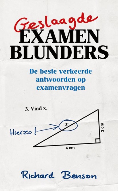 Geslaagde examenblunders, Richard Benson - Paperback - 9789045313573