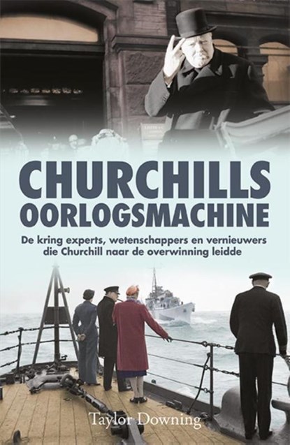 Churchills oorlogsmachine, Taylor Downing - Paperback - 9789045314037