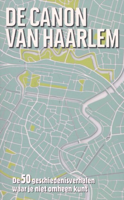 De canon van Haarlem, Kim Bergshoeff - Paperback - 9789045314419