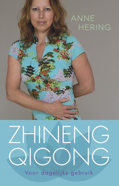Zhineng qigong, Anne Hering - Paperback - 9789045314839