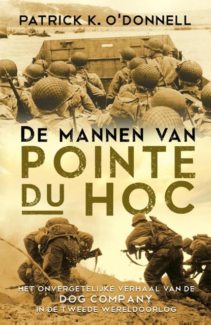 De mannen van Pointe du Hoc, Patrick K. O'Donnell - Ebook - 9789045315577